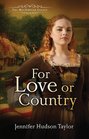 For Love or Country The MacGregor Legacy  Book 2