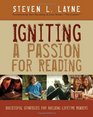 Igniting a Passion for Reading Successful Strategies for Building Lifetime Readers