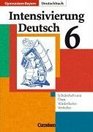 Deutschbuch 6 Jahrgangsstufe  Intensivierung Deutsch Gymnasium Bayern