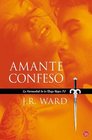 Amante confeso / Lover Revealed (La Hermandad De La Daga Negra / Black Dagger Brotherhood Series) (Spanish Edition)