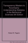 Transparency Masters to Accompany Understanding Statistics in the Behavioral Sciences 5th Edition