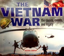 The Vietnam War the Causes Events and Legacy