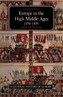 Europe in the High Middle Ages 11501309