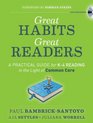 Great Habits, Great Readers: A Practical Guide for K-4 Reading in the Light of Common Core
