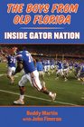 The Boys from Old Florida Inside Gator Nation