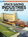 SpaceSaving Industries for Your Layout