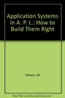 Application Systems in Apl How to Build Them Right