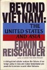 Beyond Vietnam The United States and Asia