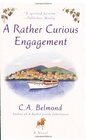 A Rather Curious Engagement (Rather, Bk 2)