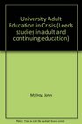 University adult education in crisis