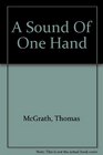A Sound Of One Hand