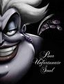Poor Unfortunate Soul: A Tale of the Sea Witch (Villains, Bk 3)