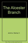 The Alcester Branch