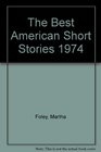 The Best American Short Stories 1974