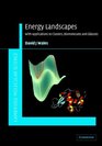 Energy Landscapes  Applications to Clusters Biomolecules and Glasses