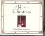 A Return to Christmas A Novel 3 CDs 3 Hours