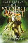 Wolves of the Witchwood (Impossible Quest, Bk 2)