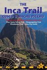 Inca Trail Cusco  Machu Picchu 4th includes Santa Teresa Trek Choquequirao Trek Vilcabamba Trail  Lima City Guide