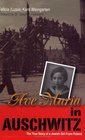 Ave Maria in Auschwitz The True Story of a Jewish Girl from Poland