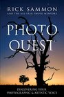 Photo Quest Discovering Your Photographic  Artistic Voice