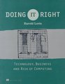 Doing It Right Technology Business and Risk of Computing