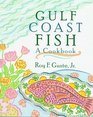 Gulf Coast Fish A Cookbook