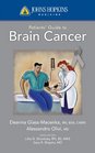 Johns Hopkins Patient Guide to Brain Cancer