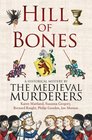 Hill of Bones (Medieval Murderers)