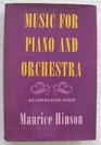 Music for Piano and Orchestra An Annotated Guide
