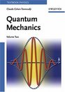 Quantum Mechanics, Vol. 2
