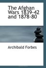 The Afghan Wars 183942 and 187880