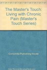 Living With Chronic Pain