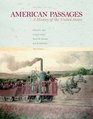 American Passages A History in the United States Volume I To 1877
