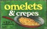 Omelets  Crepes