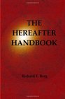 The Hereafter Handbook
