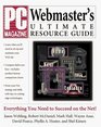 PC Magazine Webmaster's Ultimate Resource Guide