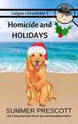 Homicide and Holidays