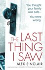 The Last Thing I Saw A gripping psychological thriller with a twist that will take your breath away
