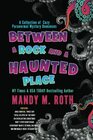 Between a Rock and a Haunted Place A Collection of Cozy Paranormal Mystery Romances
