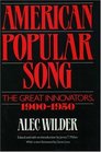 American Popular Song The Great Innovators 19001950
