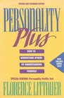 Personality Plus: How to Understand Others by Understanding Yourself