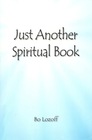 Just Another Spiritual Book