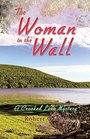The Woman in the Wall A Crooked Lake Mystery
