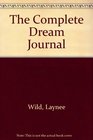 The Complete Dream Journal
