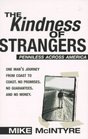 The Kindness of Strangers Penniless Across America