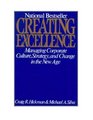 Creating Excellence Managing Corporate Culture Strategy and Change in the New Age