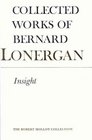 Collected Works of Bernard Lonergan Insight  A Study of Human Understanding