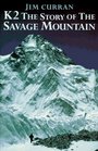 K2 The Story of the Savage Mountain