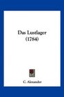 Das Lustlager