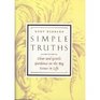 Simple Truths Clear and Gentle Guidance on the Big Issues in Life